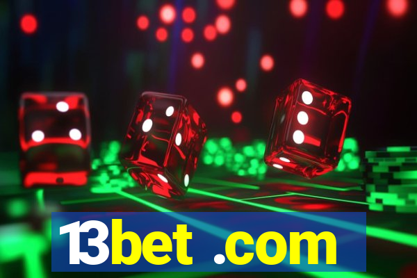 13bet .com